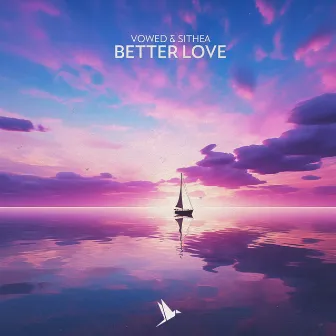 Better Love by SITHEA