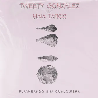 Flasheando una cualquiera by Tweety Gonzalez