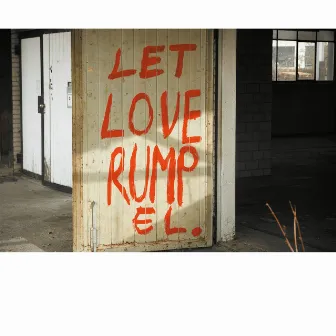 Let Love Rumpel (Part 1) by Kalabrese