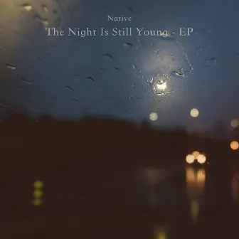 The Night Is Still Young by Michael Benjamin