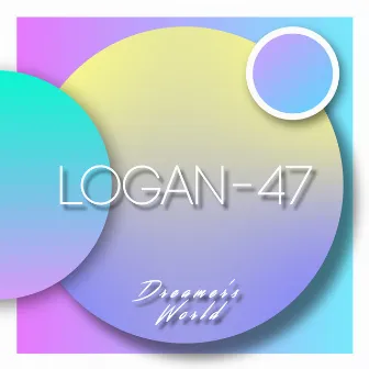 Dreamer's World (2022 Remastered) by Logan-47