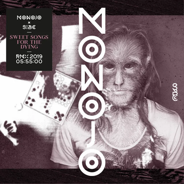 Sweet Songs for the Dying - Monojo Remix