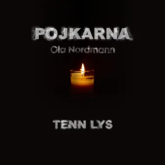 Tenn lys by Ola Nordmann