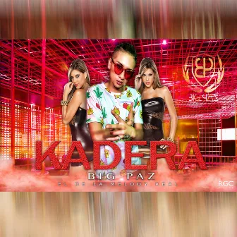 Kadera by Big Paz