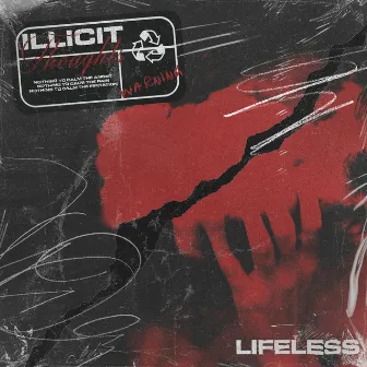 Lifeless by Illicit Thoughts