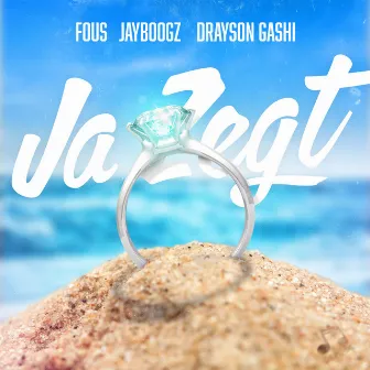 Ja zegt by Drayson Gashi