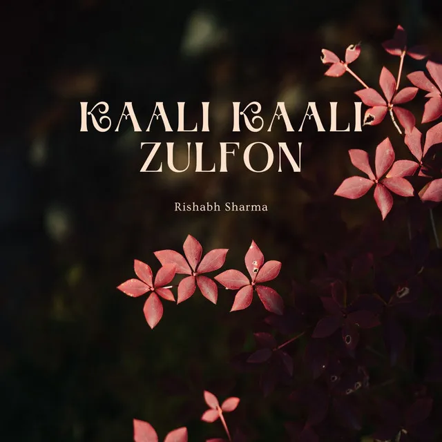 Kaali Kaali Zulfon