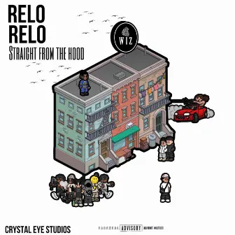 Straight From The Hood by Relo