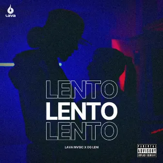 Lento by Lava Mvsic