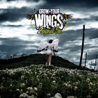 Grow Your Wings by Original Sin