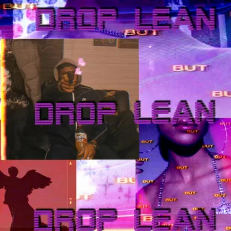 Drop Lean by MADENSY