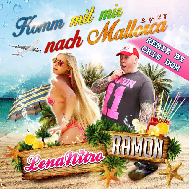 Komm mit mir nach Mallorca - Cris Dom House Remix