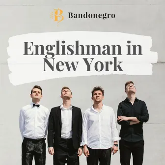 Englishman in New York (Live) by Bandonegro