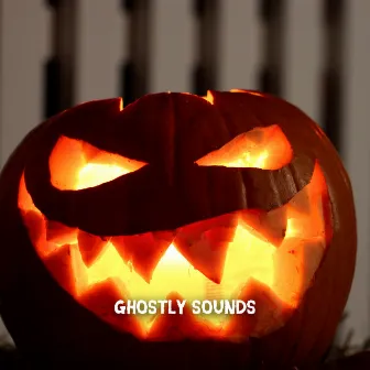 Ghostly Sounds by FX Halloween