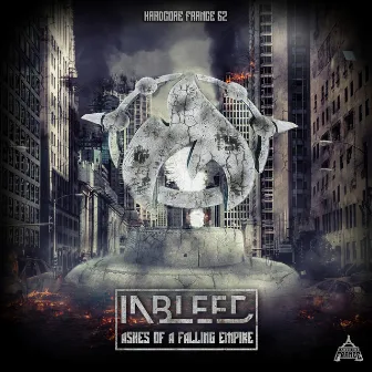 Ashes of a Falling Empire by Inbleed