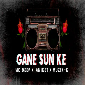 Gane Sun Ke by Aniket