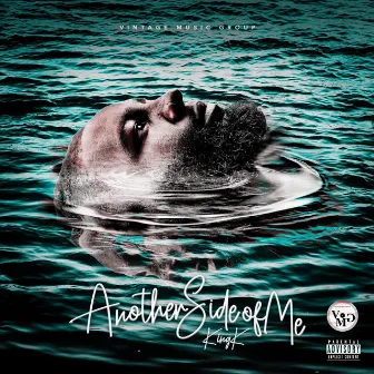 Another Side of Me by King K