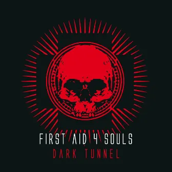 Dark Tunnel (Deluxe Edition) by First Aid 4 Souls