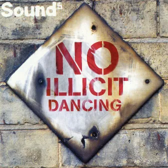 No Illicit Dancing by Sound 5