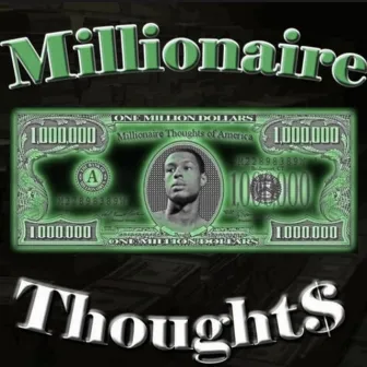 The MixTape by Millionaire Thought$