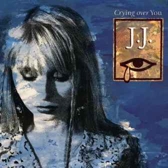 Crying Over You by J.J.