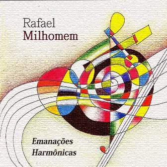 Emanações Harmônicas by Rafael Milhomem