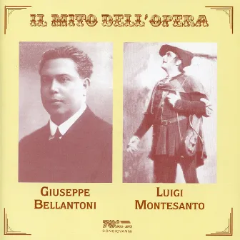 Il mito dell'opera: Giuseppe Bellantoni & Luigi Montesanto by Luigi Montesanto