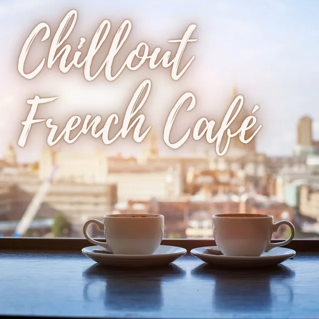 Chillout French Café