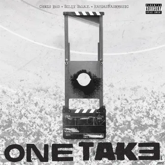 One Take by Chris Reg