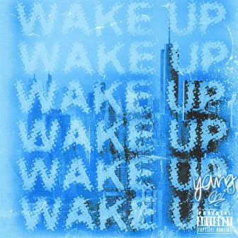 WAKE UP by Young Chi