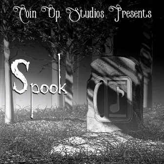 Spook by Coin Op. Studios