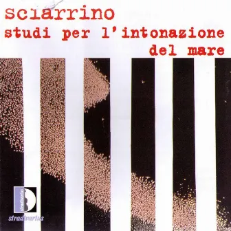 Sciarrino: Studi per l'intonazione del mare by Salvatore Sciarrino