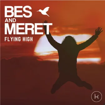 Flying High by Bes & Meret