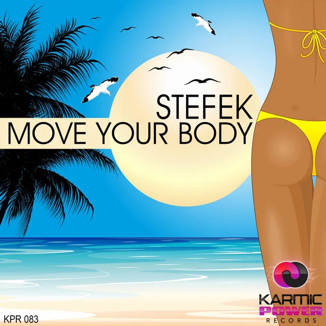 Move Your Body - Radio Edit