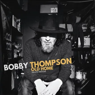 Old Home (Deluxe Edition) by Bobby Thompson