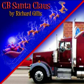 CB Santa Claus by Richard Gillis