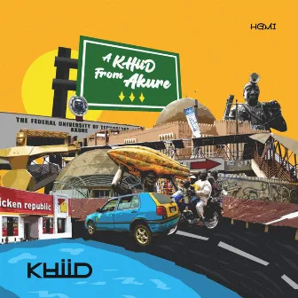 A KHiiD From Akure by KHiiD