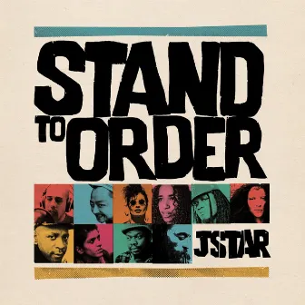 Stand to Order by Jstar