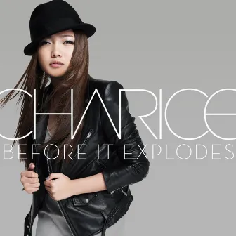 Before It Explodes by Charice