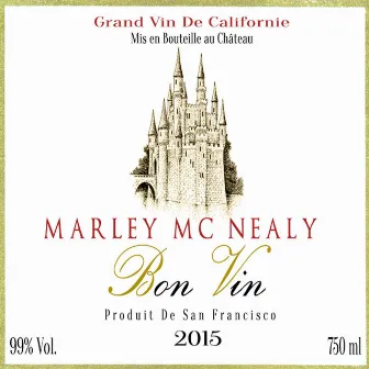 Bon Vin by Marley McNealy