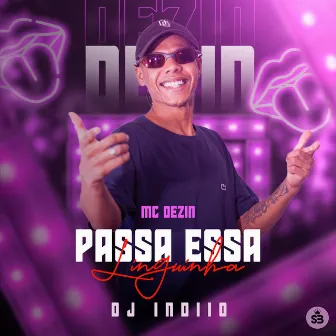 Passa Essa Linguinha by dj indiio