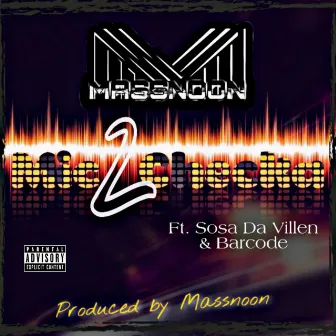 Mic Checka 2 by Massnoon