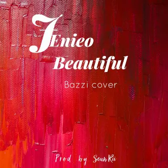 Beautiful by Jenieo