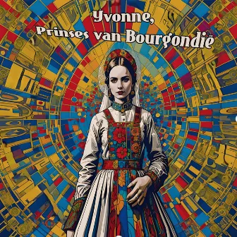 Yvonne, Prinses van Bourgondië (Official Theater Soundtrack) by Gert-Jan Greven