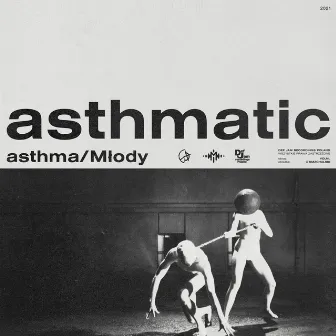 asthmatic by asthma