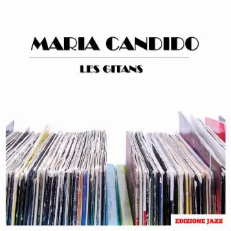 Les Gitans by Maria Candido