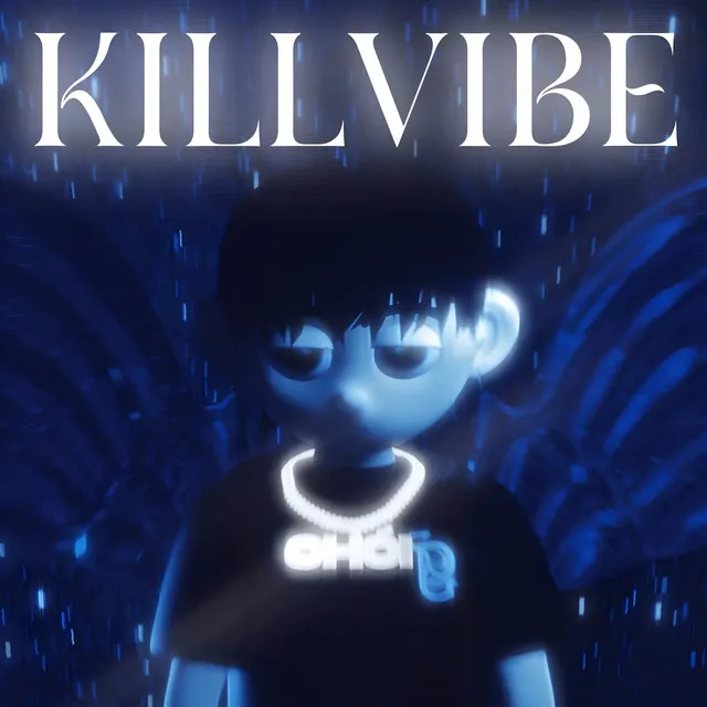 KILLVIBE