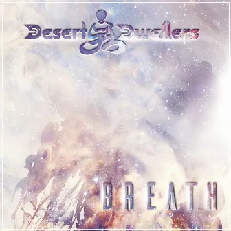 Breath by Desert Dwellers