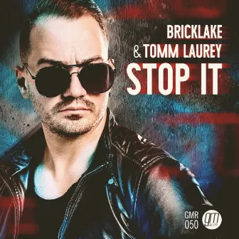 Stop It by Bricklake