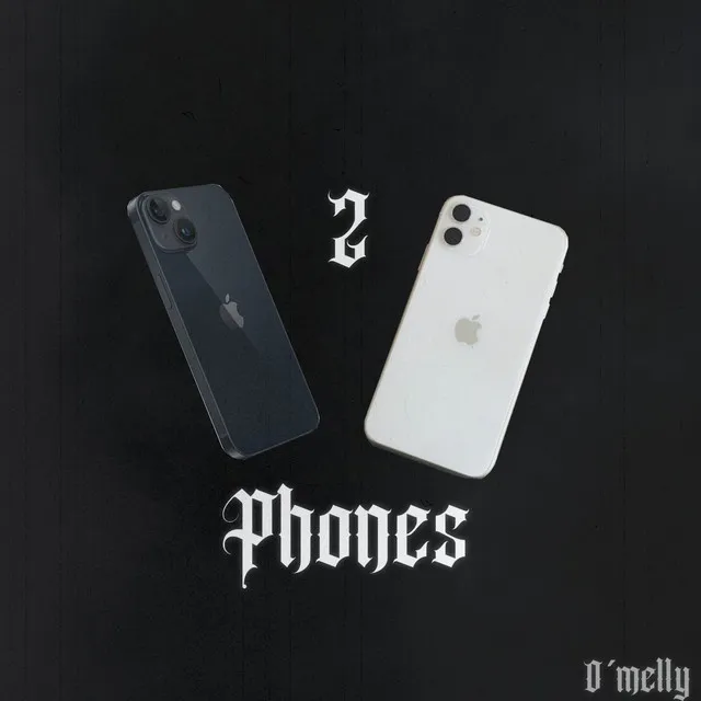 2 Phones